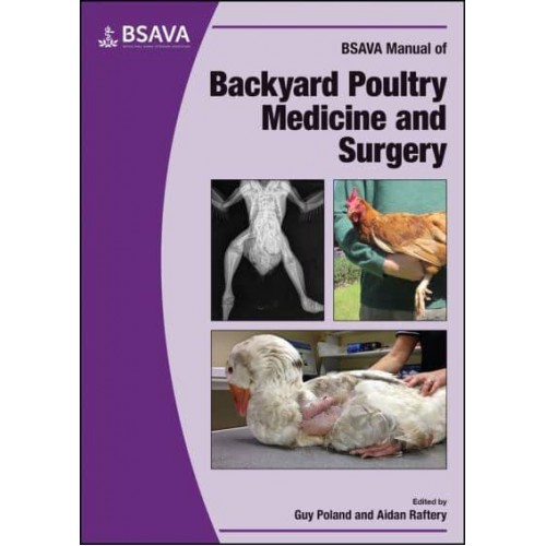 BSAVA Manual of Backyard Poultry Medicine and Surgery - BSAVA British Small Animal Veterinary Association