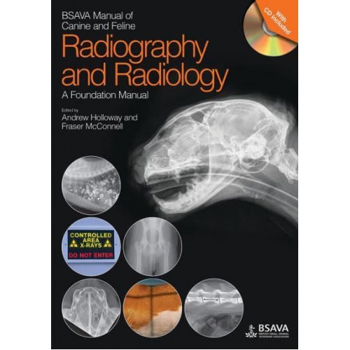 BSAVA Manual of Canine and Feline Radiography and Radiology A Foundation Manual - BSAVA British Small Animal Veterinary Association