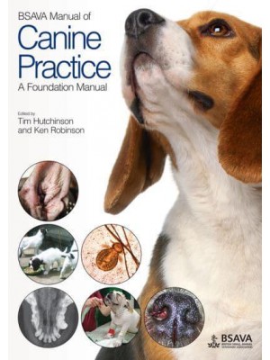 BSAVA Manual of Canine Practice A Foundation Manual - BSAVA Manuals Series