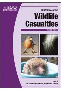 BSAVA Manual of Wildlife Casualties - BSAVA British Small Animal Veterinary Association