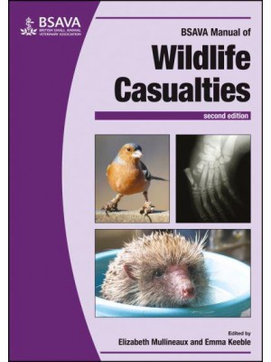 BSAVA Manual of Wildlife Casualties - BSAVA British Small Animal Veterinary Association