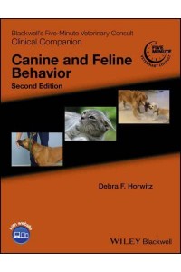 Canine and Feline Behavior - Blackwell's Five-Minute Veterinary Consult. Clinical Companion