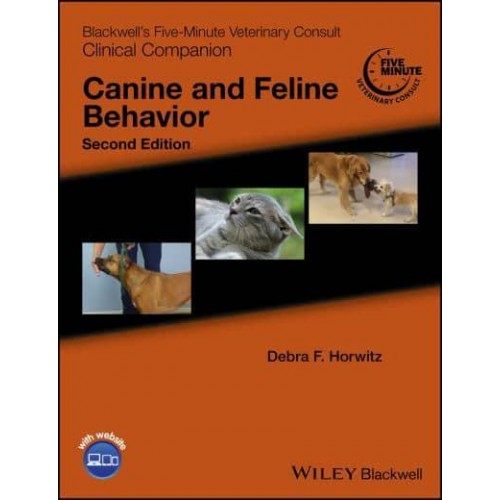 Canine and Feline Behavior - Blackwell's Five-Minute Veterinary Consult. Clinical Companion