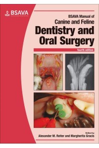 BSAVA Manual of Canine and Feline Dentistry and Oral Surgery - BSAVA Manuals Series