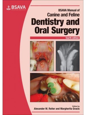 BSAVA Manual of Canine and Feline Dentistry and Oral Surgery - BSAVA Manuals Series