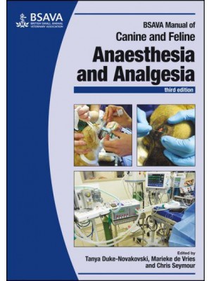 BSAVA Manual of Canine and Feline Anaesthesia and Analgesia - BSAVA British Small Animal Veterinary Association