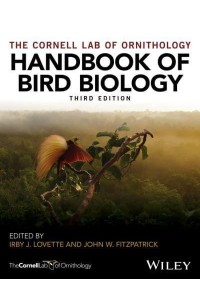 The Cornell Lab of Ornithology Handbook of Bird Biology