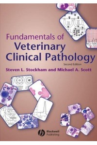 Fundamentals of Veterinary Clinical Pathology