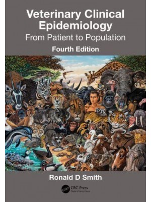 Veterinary Clinical Epidemiology From Patient to Population