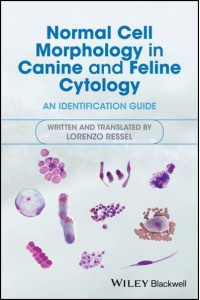 Normal Cell Morphology in Canine and Feline Cytology An Identification Guide