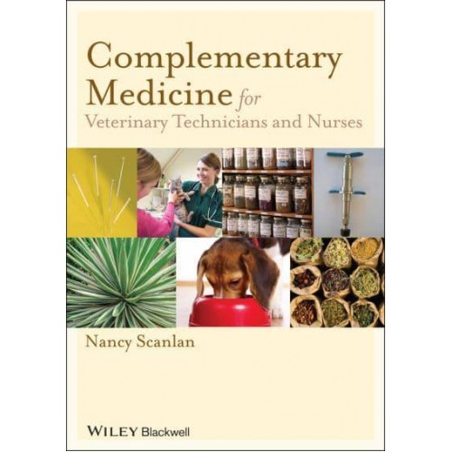 Complementary Medicine for Veterinary Technicians and Nurses