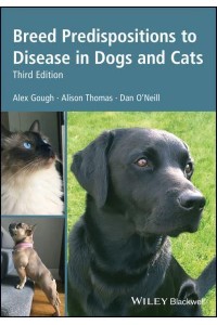 Breed Dispositions to Disease in Dogs and Cats