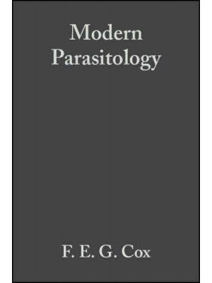 Modern Parasitology A Textbook of Parasitology