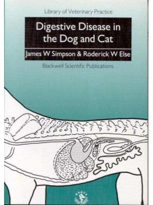 Digestive Disease in the Dog and Cat - Library of Veterinary Practice