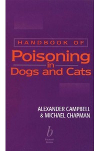 Handbook of Poisoning in Dogs and Cats
