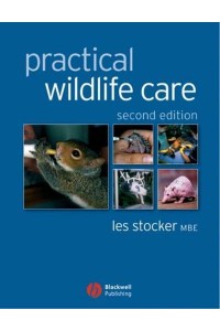 Practical Wildlife Care