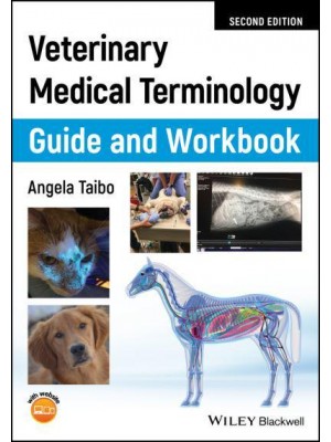 Veterinary Medical Terminology Guide and Workbook