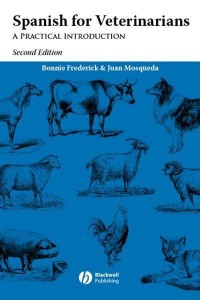 Spanish for Veterinarians A Practical Introduction