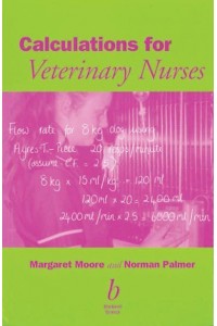 Calculations for Veterinary Nurses