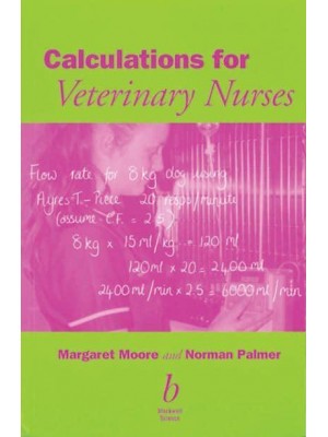 Calculations for Veterinary Nurses