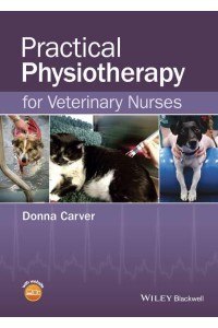 Practical Physiotherapy for Veterinary Nurses