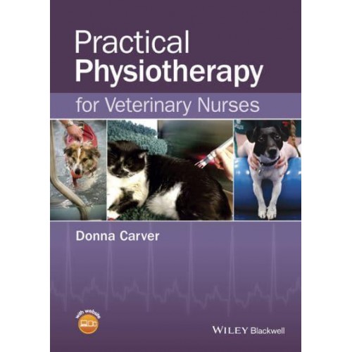 Practical Physiotherapy for Veterinary Nurses
