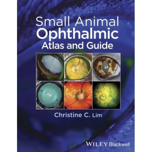 Small Animal Ophthalmic Atlas and Guide
