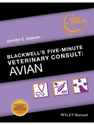 Blackwell's Five-Minute Veterinary Consult. Avian - Blackwell's Five-Minute Veterinary Consult