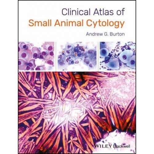 Clinical Atlas of Small Animal Cytology