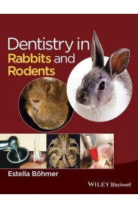 Dentistry in Rabbits and Rodents