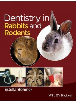 Dentistry in Rabbits and Rodents