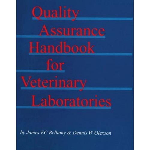 Quality Assurance Handbook for Veterinary Laboratories