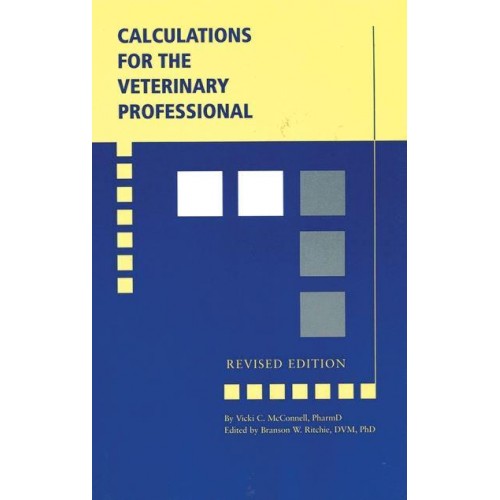Calculations for the Veterinary Professional