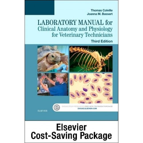 Clinical Anatomy and Physiology for Veterinary Technicians Clinical Anatomy and Physiology Laboratory Manual for Veterinary Technicians