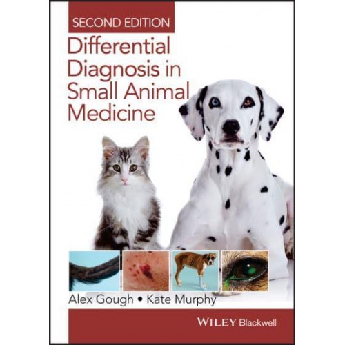 Differential Diagnosis in Small Animal Medicine