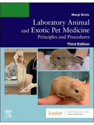 Laboratory Animal and Exotic Pet Medicine Principles and Procedures