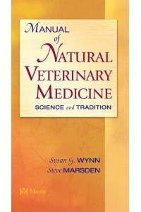 Manual of Natural Veterinary Medicine Science and Tradition
