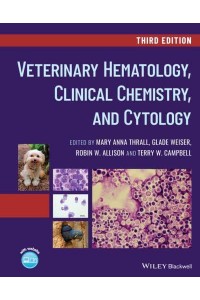 Veterinary Hematology, Clinical Chemistry and Cytology