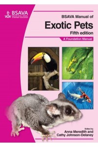 BSAVA Manual of Exotic Pets A Foundation Manual - BSAVA British Small Animal Veterinary Association