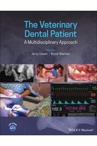 The Veterinary Dental Patient A Multidisciplinary Approach
