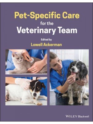 Pet-Specific Care for the Veterinary Team