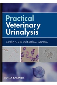 Practical Veterinary Urinalysis