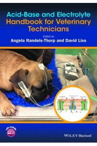 Acid-Base and Electrolyte Handbook for Veterinary Technicians