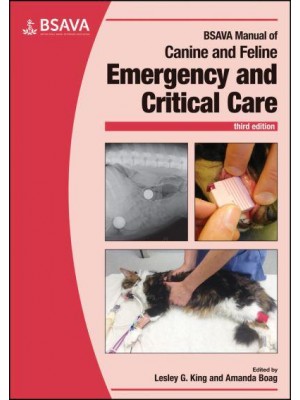 BSAVA Manual of Canine and Feline Emergency and Critical Care - BSAVA British Small Animal Veterinary Association