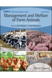 Management and Welfare of Farm Animals - UFAW Animal Welfare Series