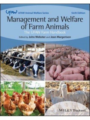 Management and Welfare of Farm Animals - UFAW Animal Welfare Series