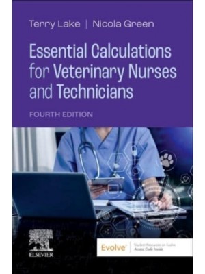 Essential Calculations for Veterinary Nurses and Technicians