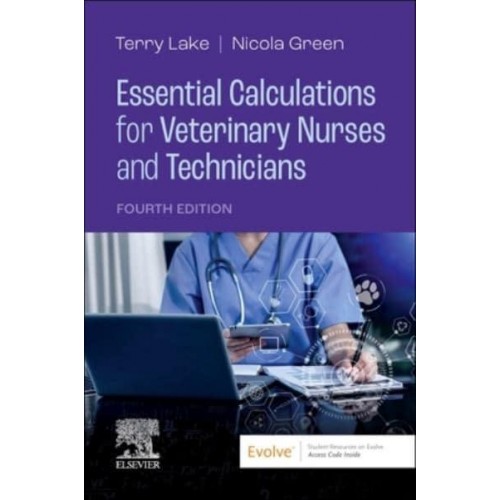 Essential Calculations for Veterinary Nurses and Technicians