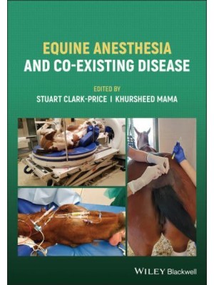 Equine Anesthesia and Co-Existing Disease