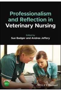 Professionalism and Reflection in Veterinary Nursing